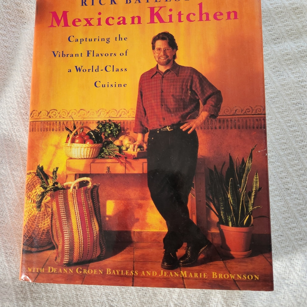 Rick Bayless Mexican Kitchen Cookbook